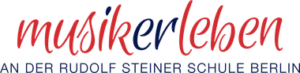 musikerleben an der Rudolf Steiner Schule Berlin